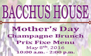Mother’s Day Brunch & Supper at Bacchus House