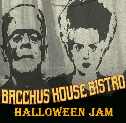 Bacchus House Bistro’s Halloween Jam – October 29, 2022