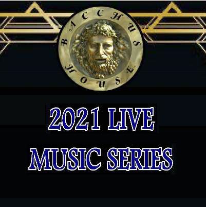 Bacchus House LIVE MUSIC SERIES, October 2021